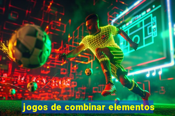 jogos de combinar elementos